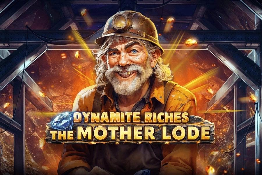Dynamite Riches The Mother Lode